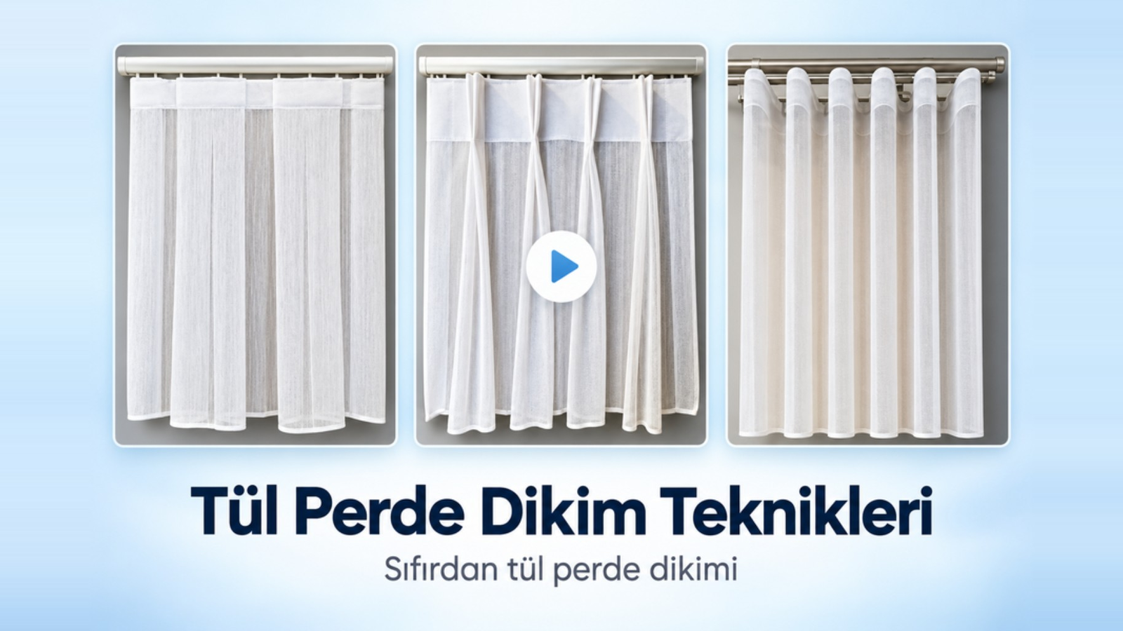 Tül Perde Dikim Teknikleri
